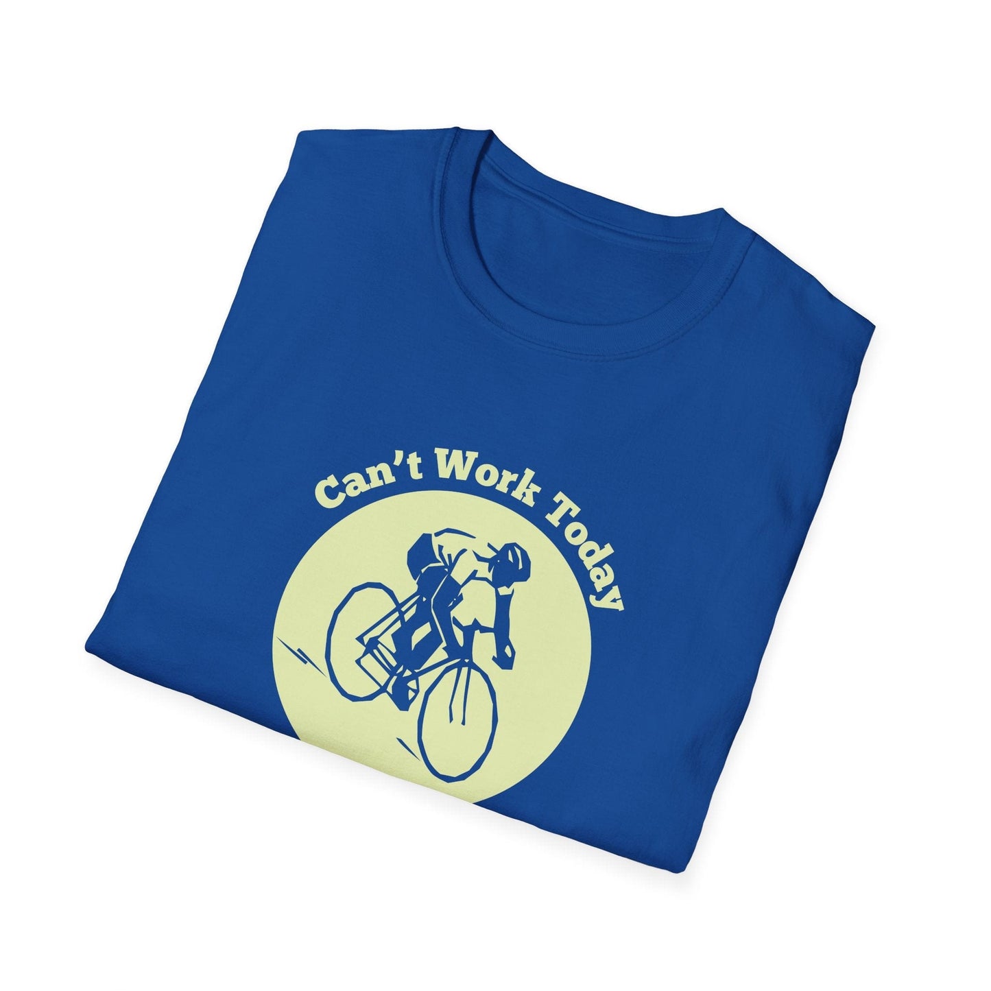 Can't Work Today I'm Two Tired - Road Bike