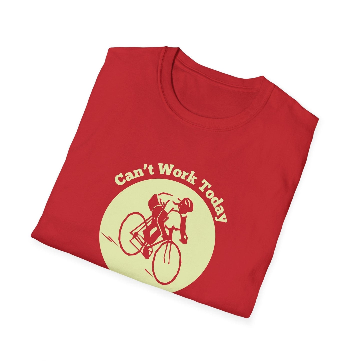 Can't Work Today I'm Two Tired - Road Bike