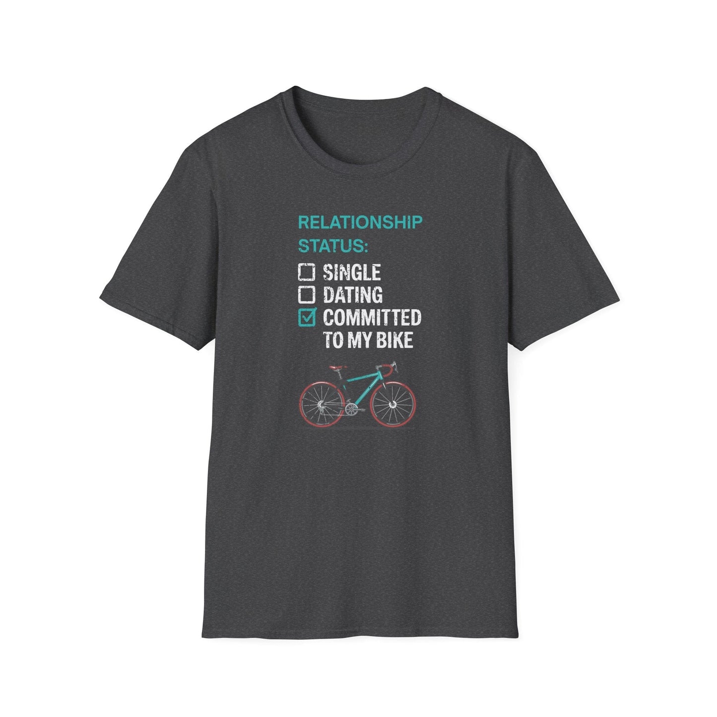 "Relationship Status: Committed to my Bike" T-Shirt