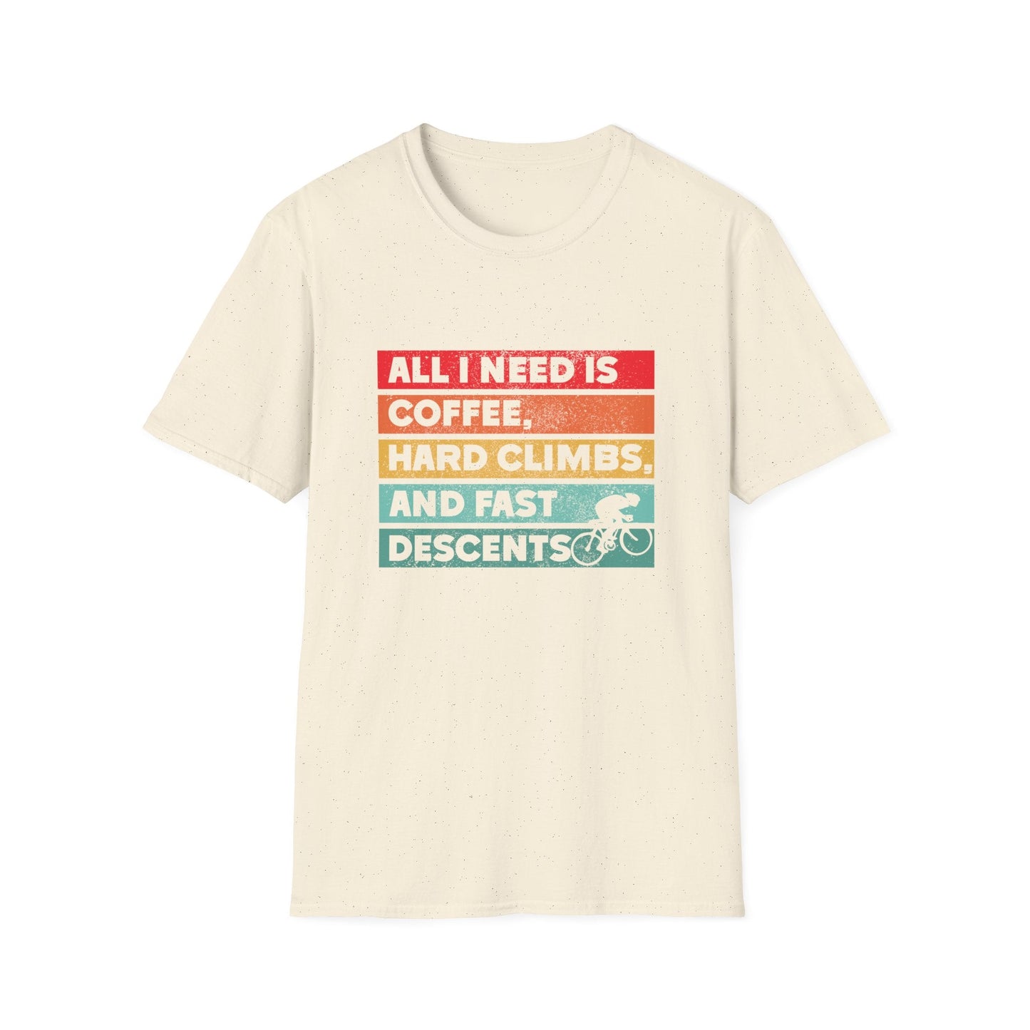 All I Need is Coffee, Hard Climbs, and Fast Descents
