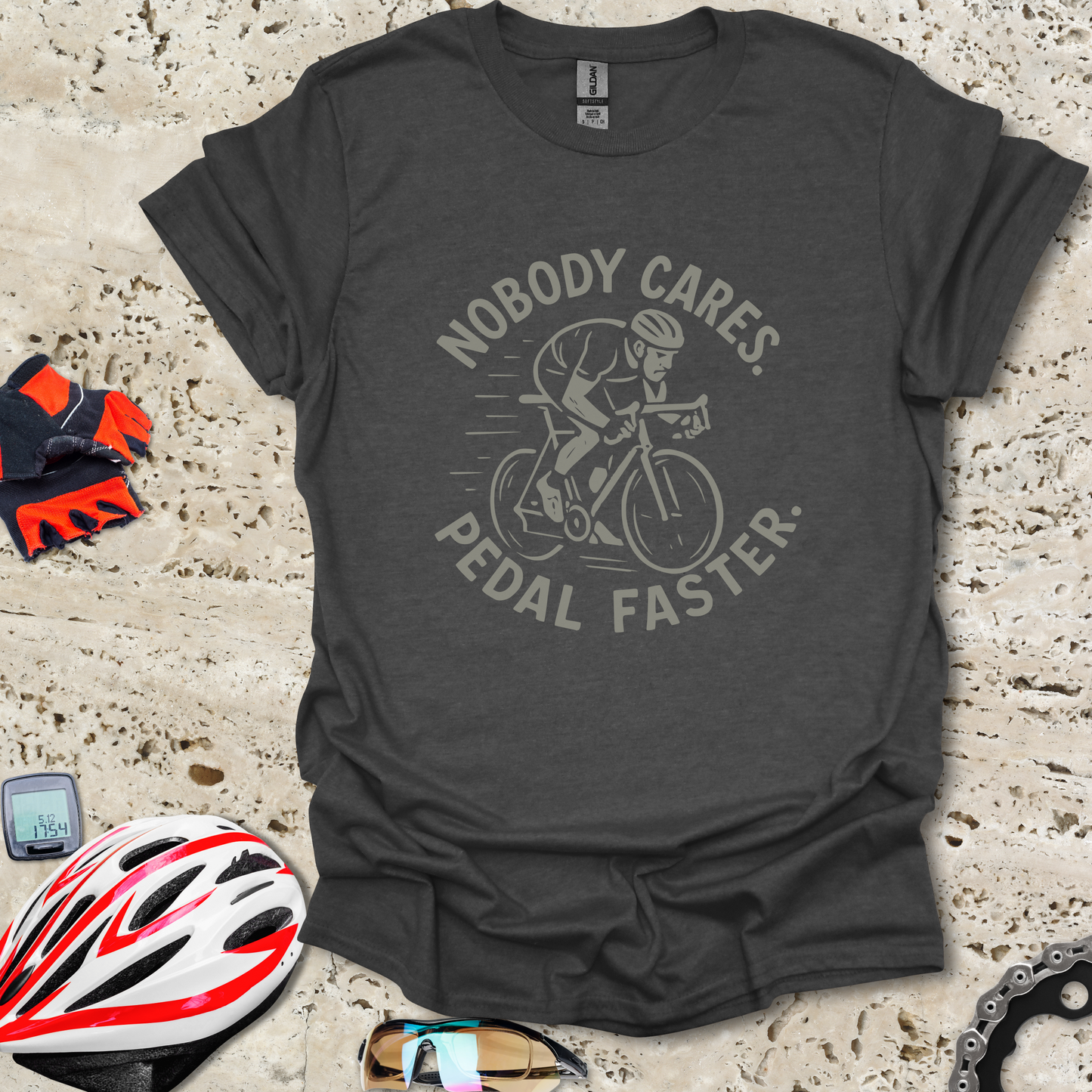 Nobody Cares. Pedal Faster.
