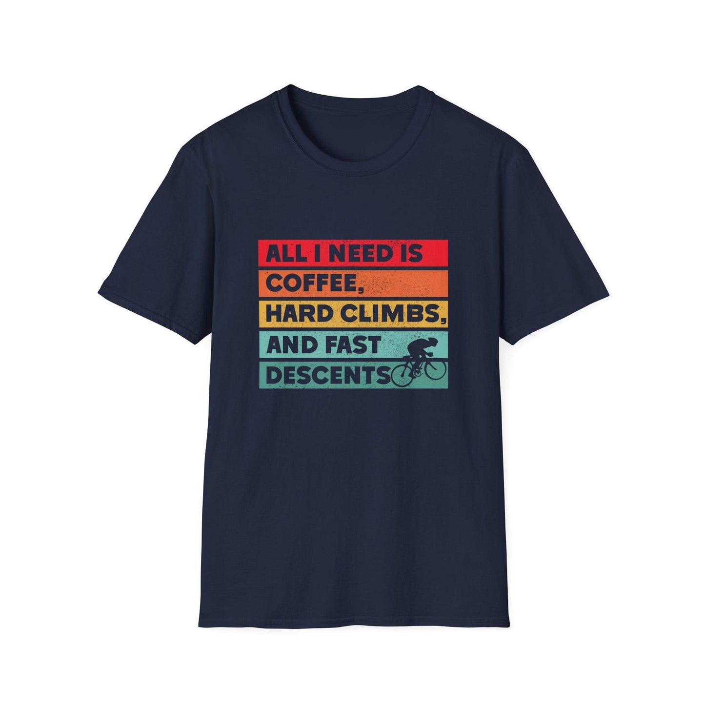 All I Need is Coffee, Hard Climbs, and Fast Descents