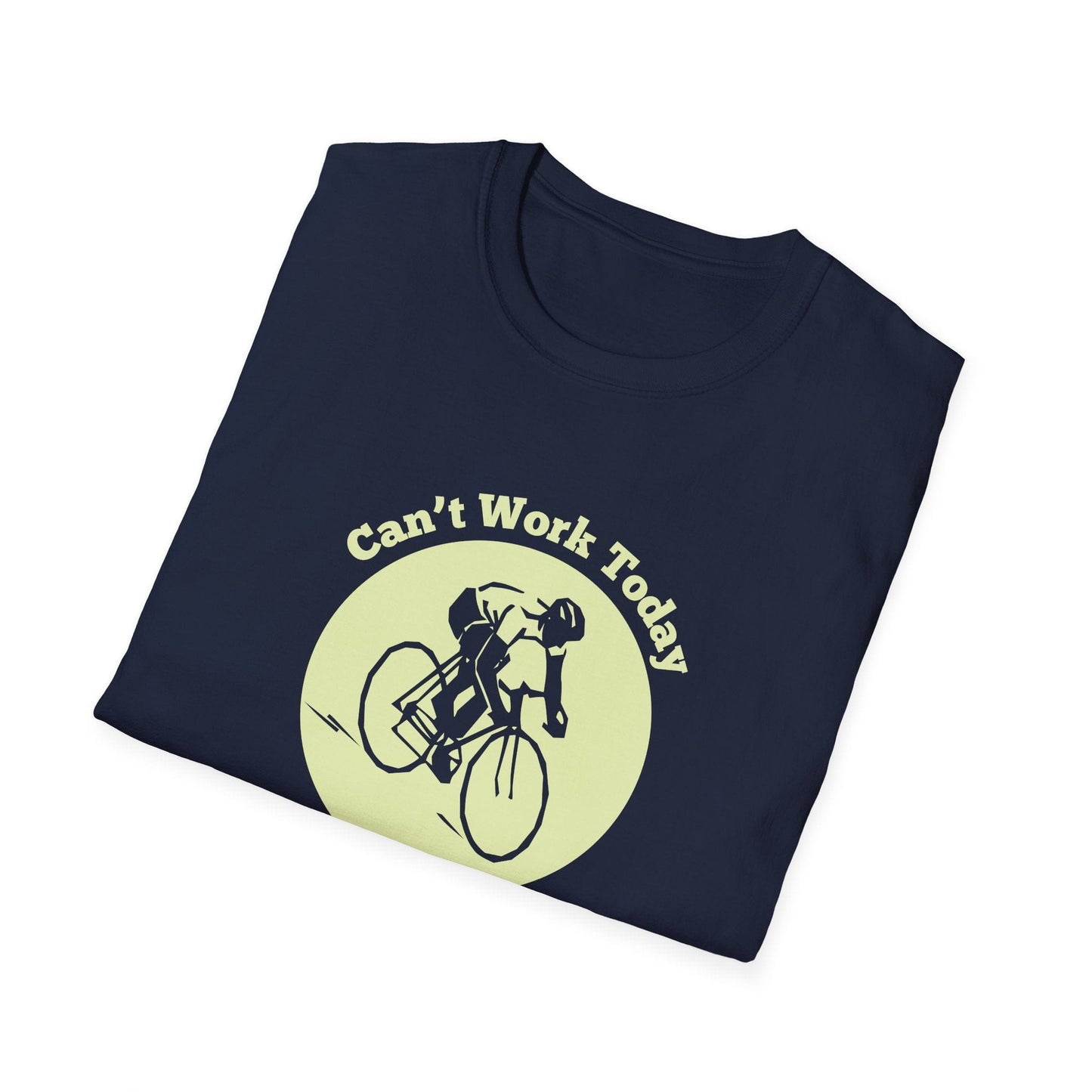 Can't Work Today I'm Two Tired - Road Bike