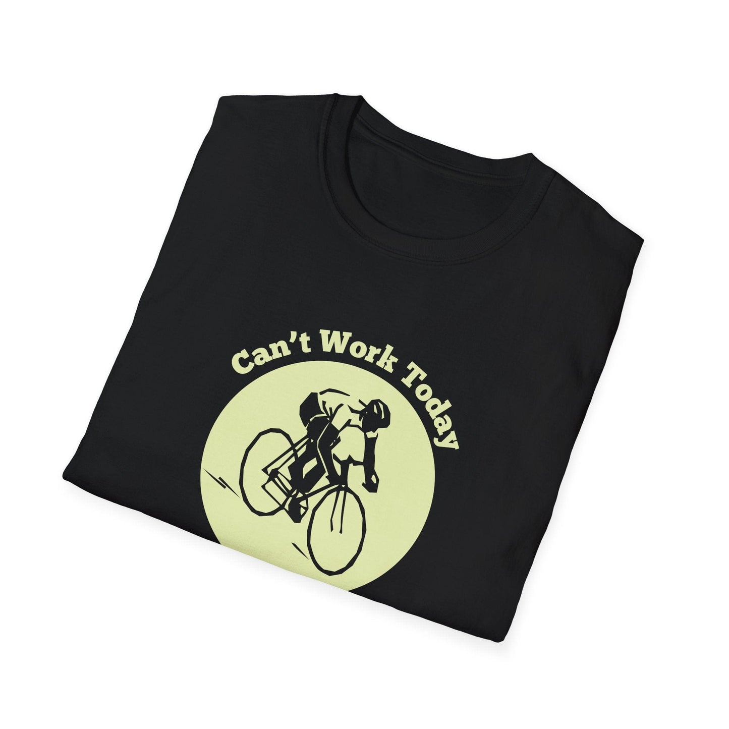 Can't Work Today I'm Two Tired - Road Bike