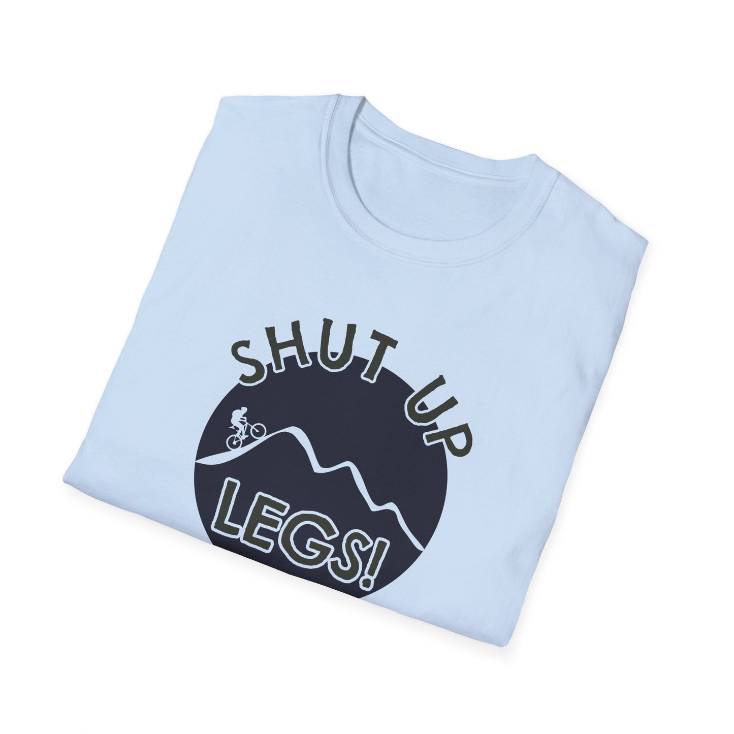 Shut Up Legs!