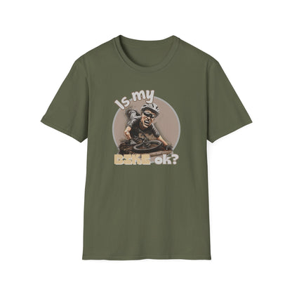 "Is My Bike OK?" Mountain Biker T-Shirt