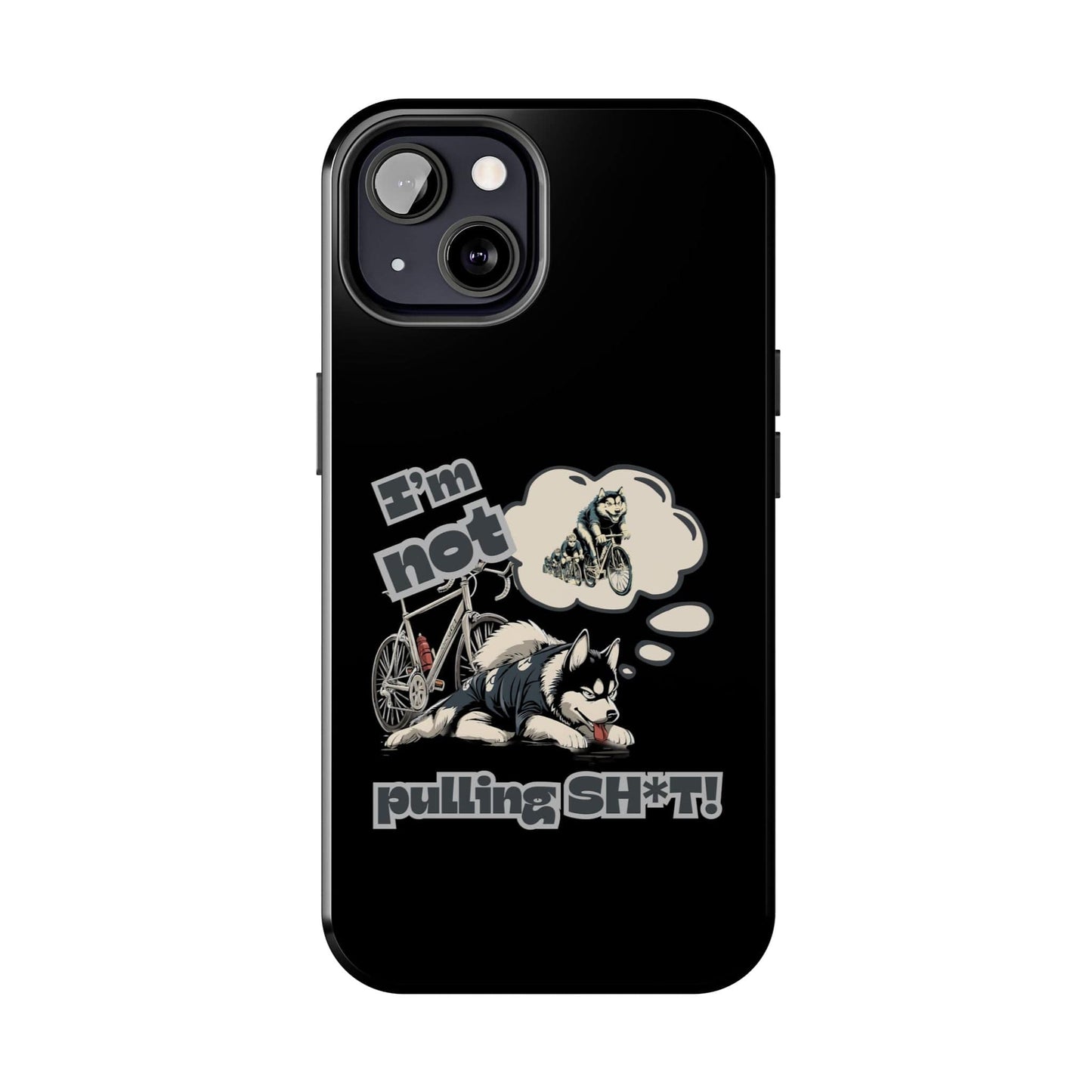 "I'm Not Pulling" Husky Cyclist Phone Case