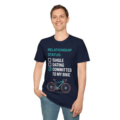 Relationship Status: Committed To My Bike | Funny Cycling T-Shirt, Cyclist Gift