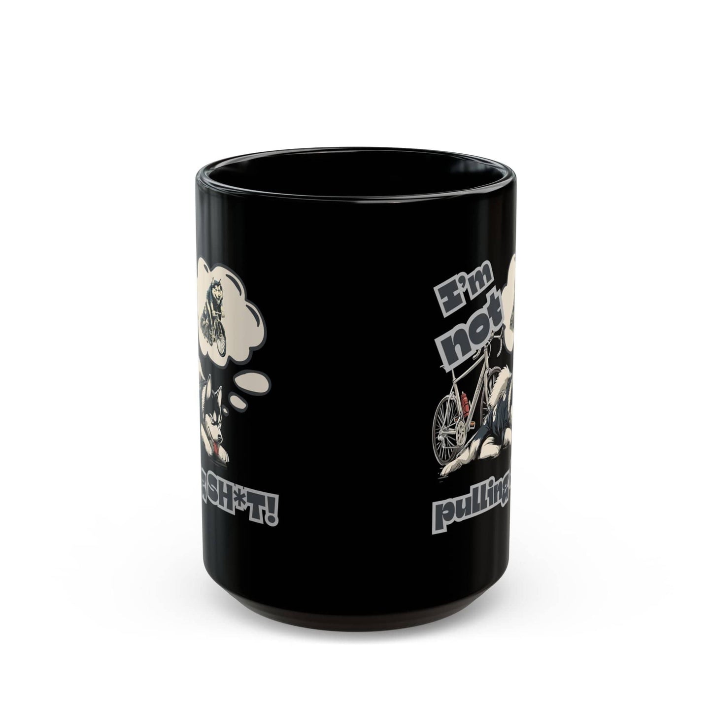 "I'm Not Pulling" Husky Cyclist Mug - Chainline Collective