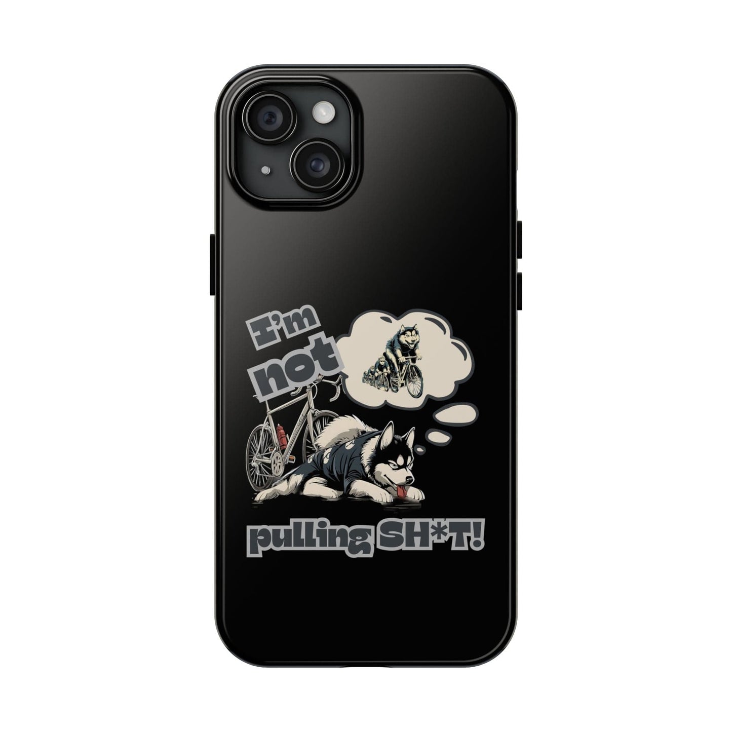 "I'm Not Pulling" Husky Cyclist Phone Case