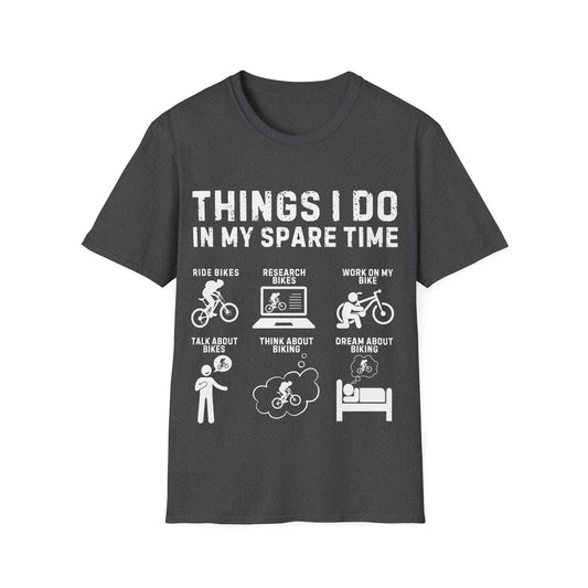 "Things I Do In My Spare Time" Mountain Biker Lifestyle T-Shirt