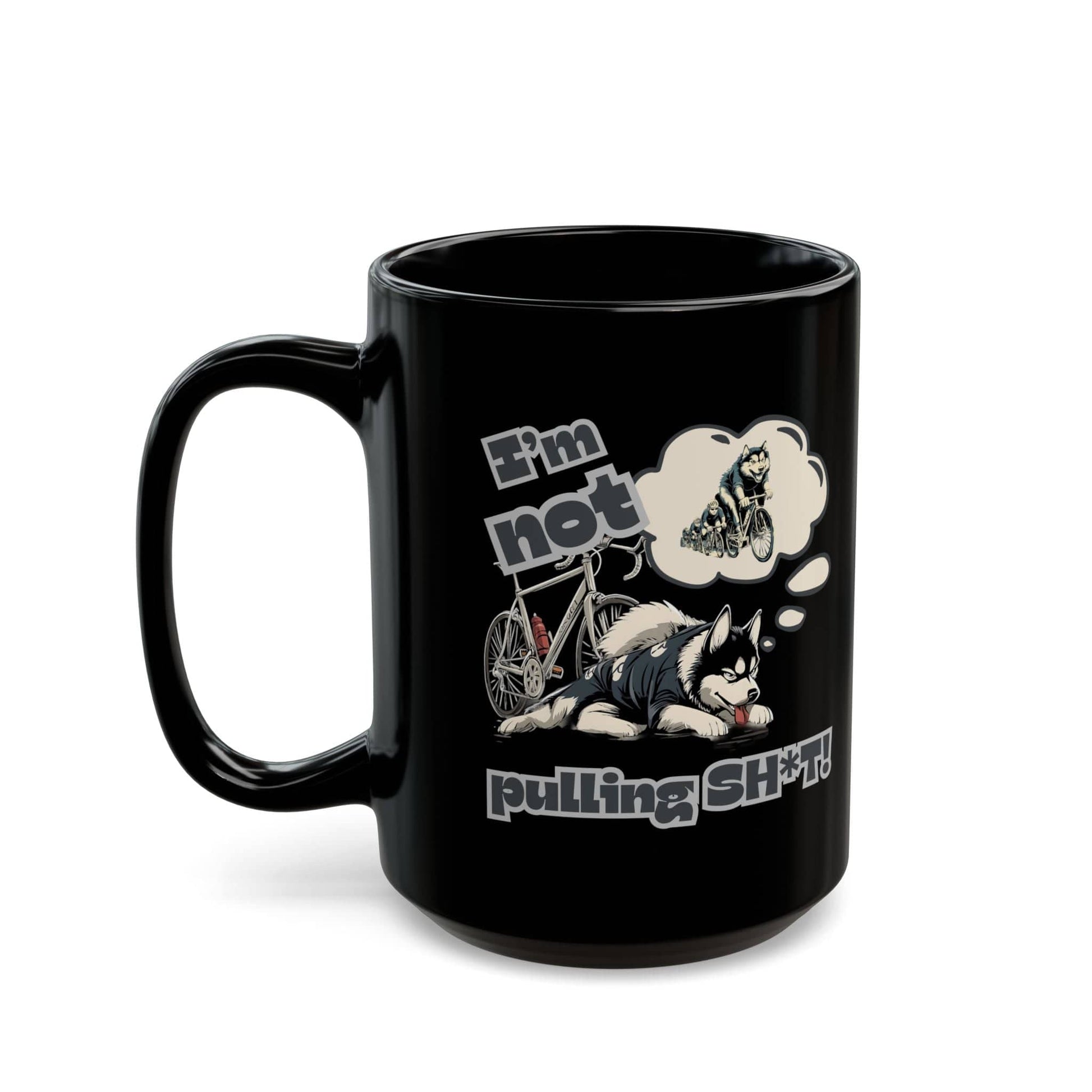 "I'm Not Pulling" Husky Cyclist Mug - Chainline Collective