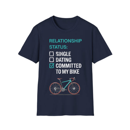 Relationship Status: Committed To My Bike | Funny Cycling T-Shirt, Cyclist Gift