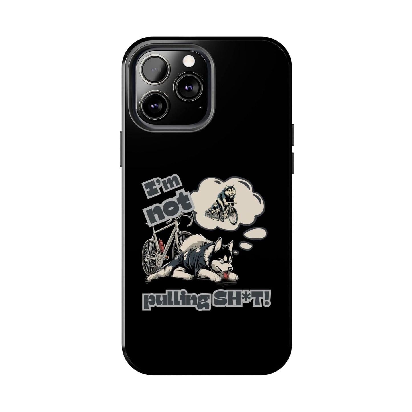 "I'm Not Pulling" Husky Cyclist Phone Case