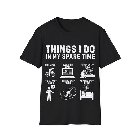 "Things I Do In My Spare Time" Cyclist Lifestyle T-Shirt