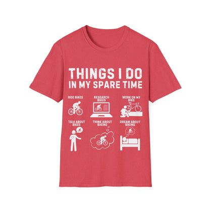 "Things I Do In My Spare Time" Cyclist Lifestyle T-Shirt