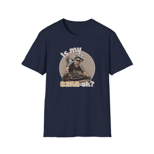 "Is My Bike OK?" Mountain Biker T-Shirt
