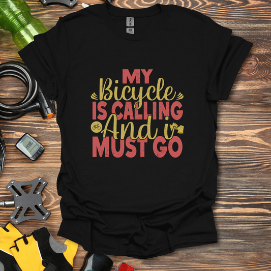 My Bicycle is Calling and I Must Go