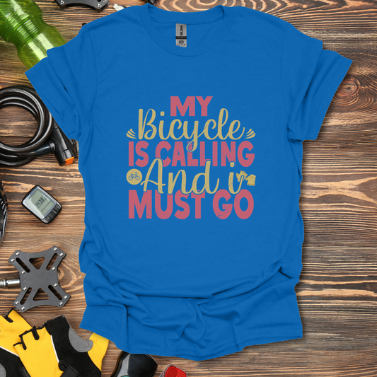 My Bicycle is Calling and I Must Go