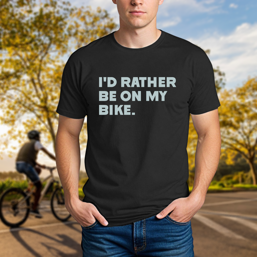 "I'd Rather Be On My Bike." Tee - Chainline Collective