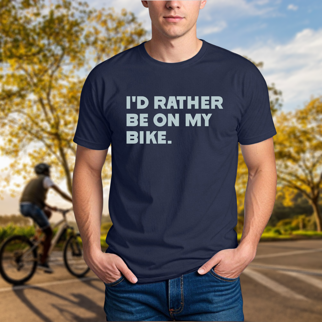 "I'd Rather Be On My Bike." Tee - Chainline Collective