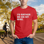 "I'd Rather Be On My Bike." Tee - Chainline Collective