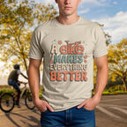 A Bike Makes Everything Better Tee - Chainline Collective