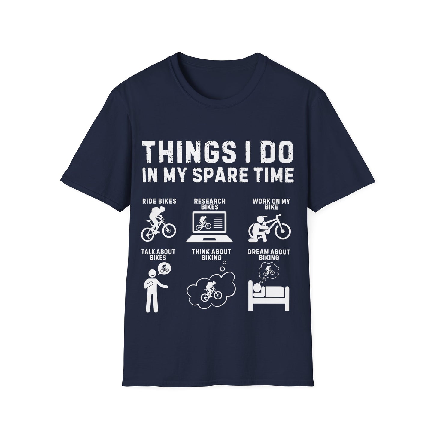 "Things I Do In My Spare Time" Mountain Biker Lifestyle T-Shirt