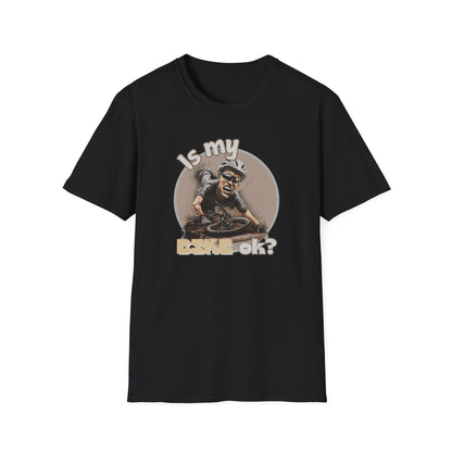 "Is My Bike OK?" Mountain Biker T-Shirt