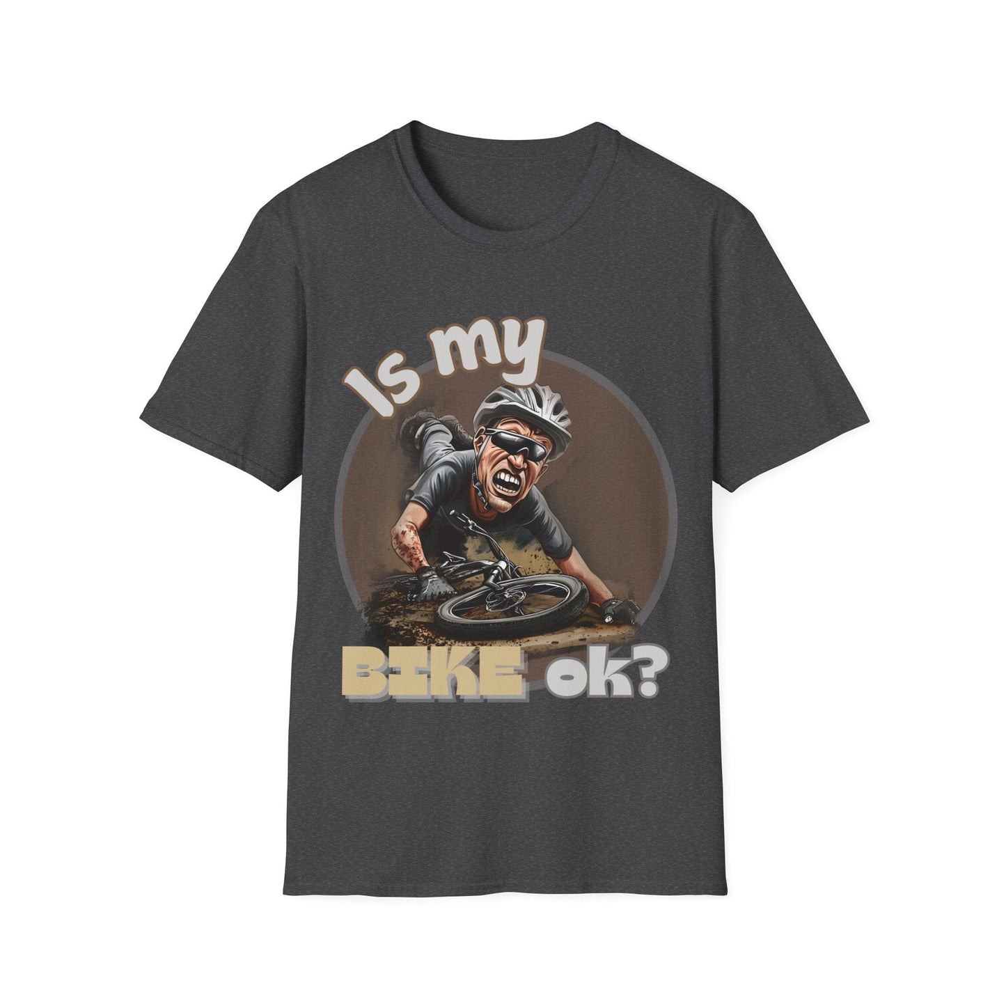 "Is My BIKE Ok?" Mountain Biker Crash T-Shirt | Unisex Heavy Cotton Tee