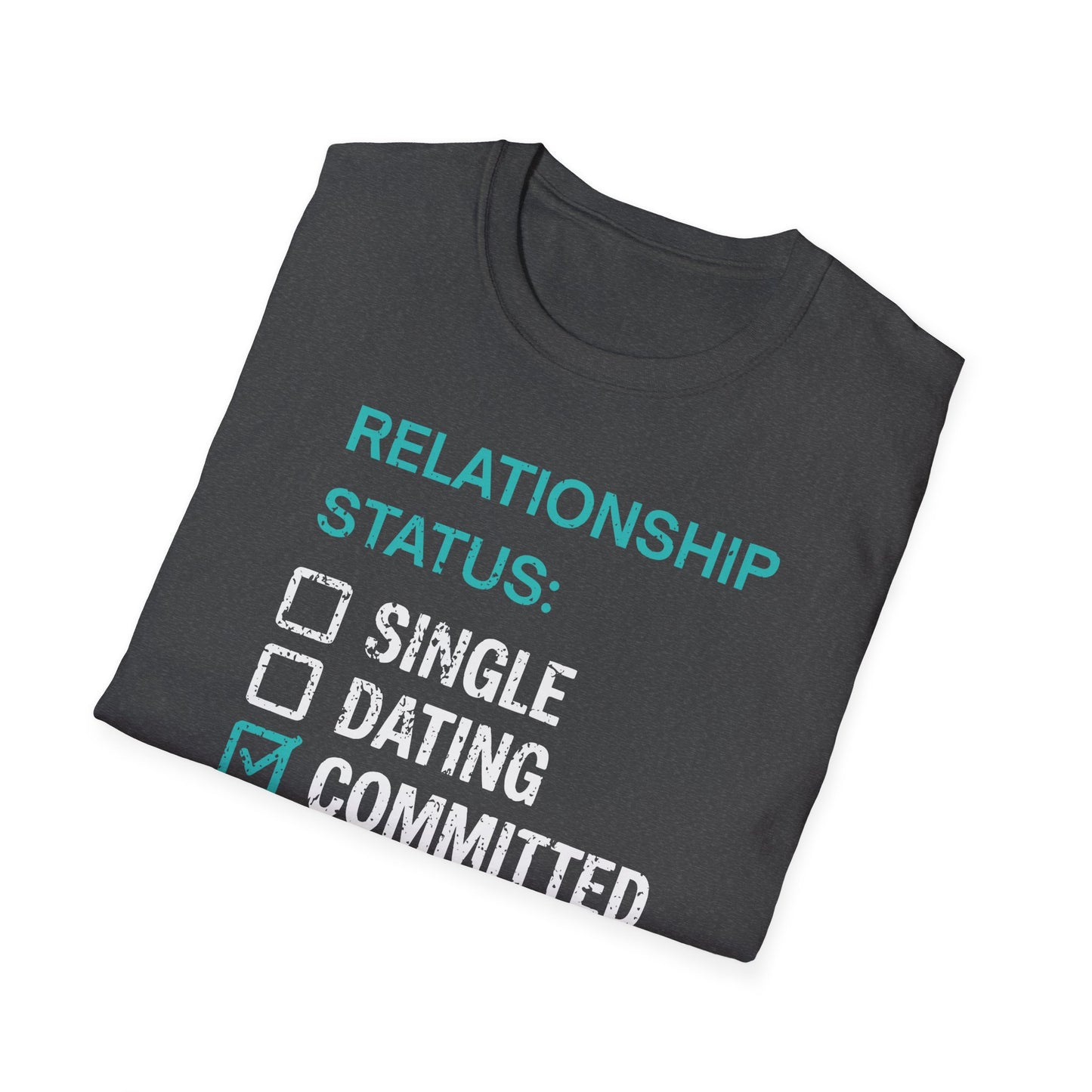 Relationship Status: Committed To My Bike | Funny Cycling T-Shirt, Cyclist Gift