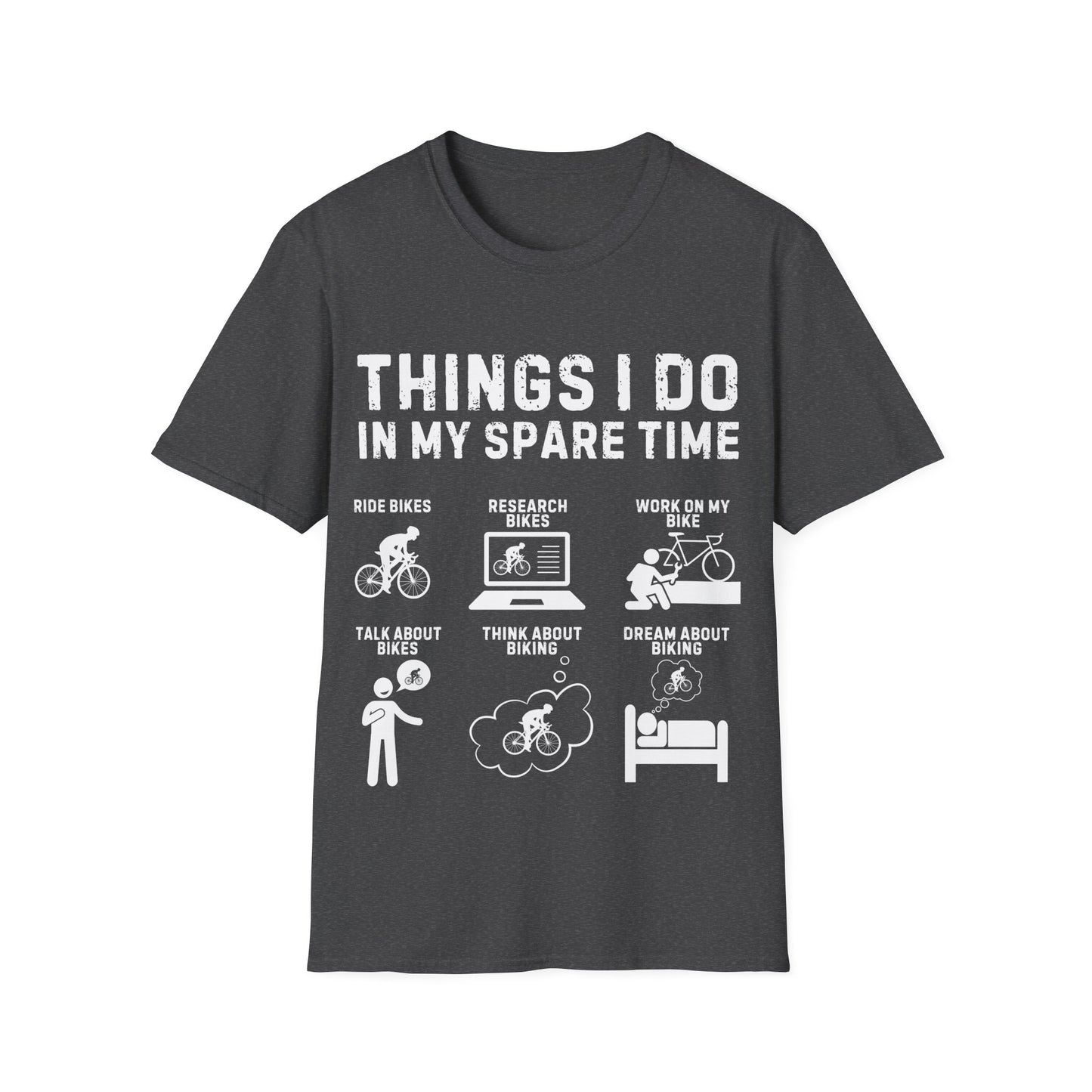 "Things I Do In My Spare Time" Cyclist Lifestyle T-Shirt