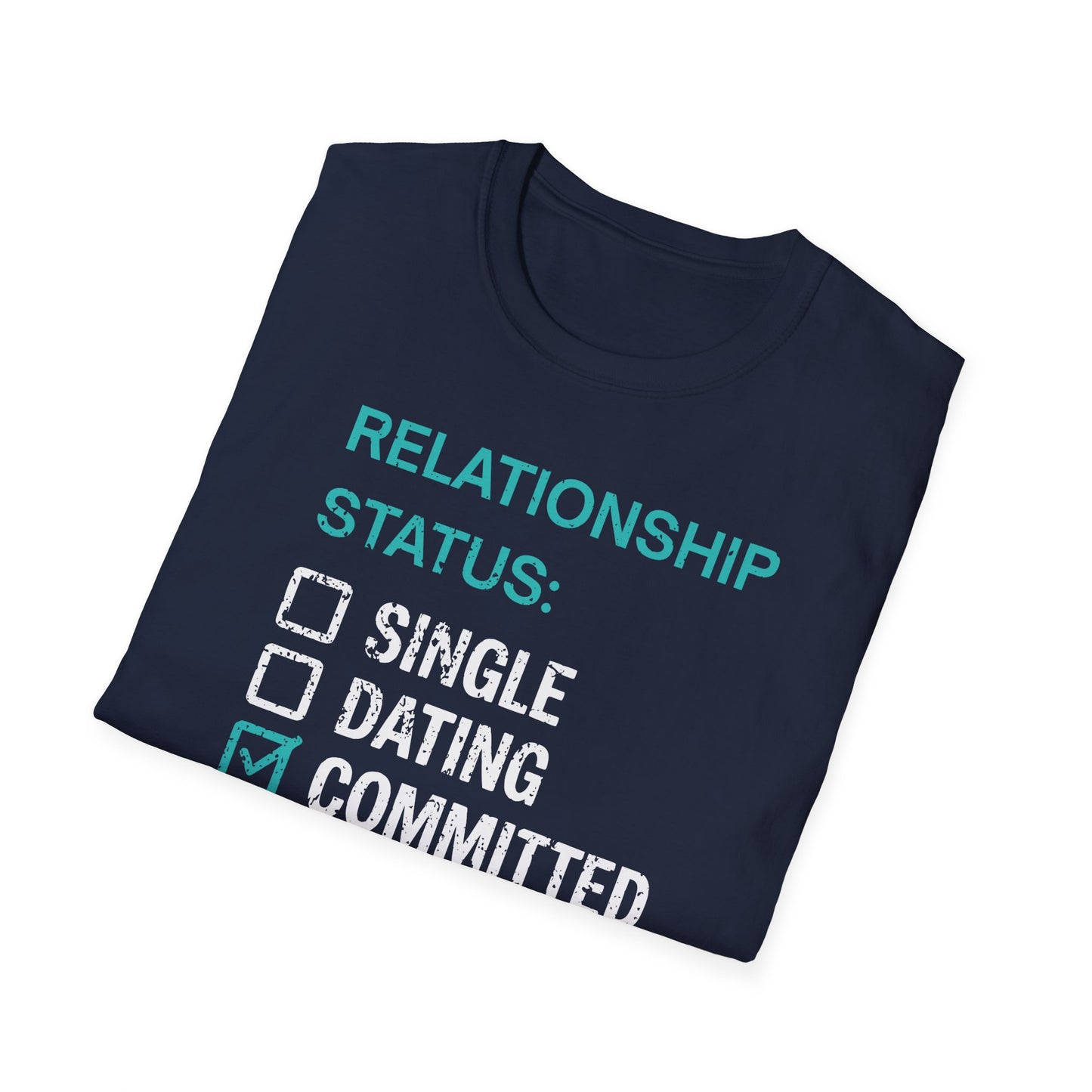 Relationship Status: Committed To My Bike | Funny Cycling T-Shirt, Cyclist Gift