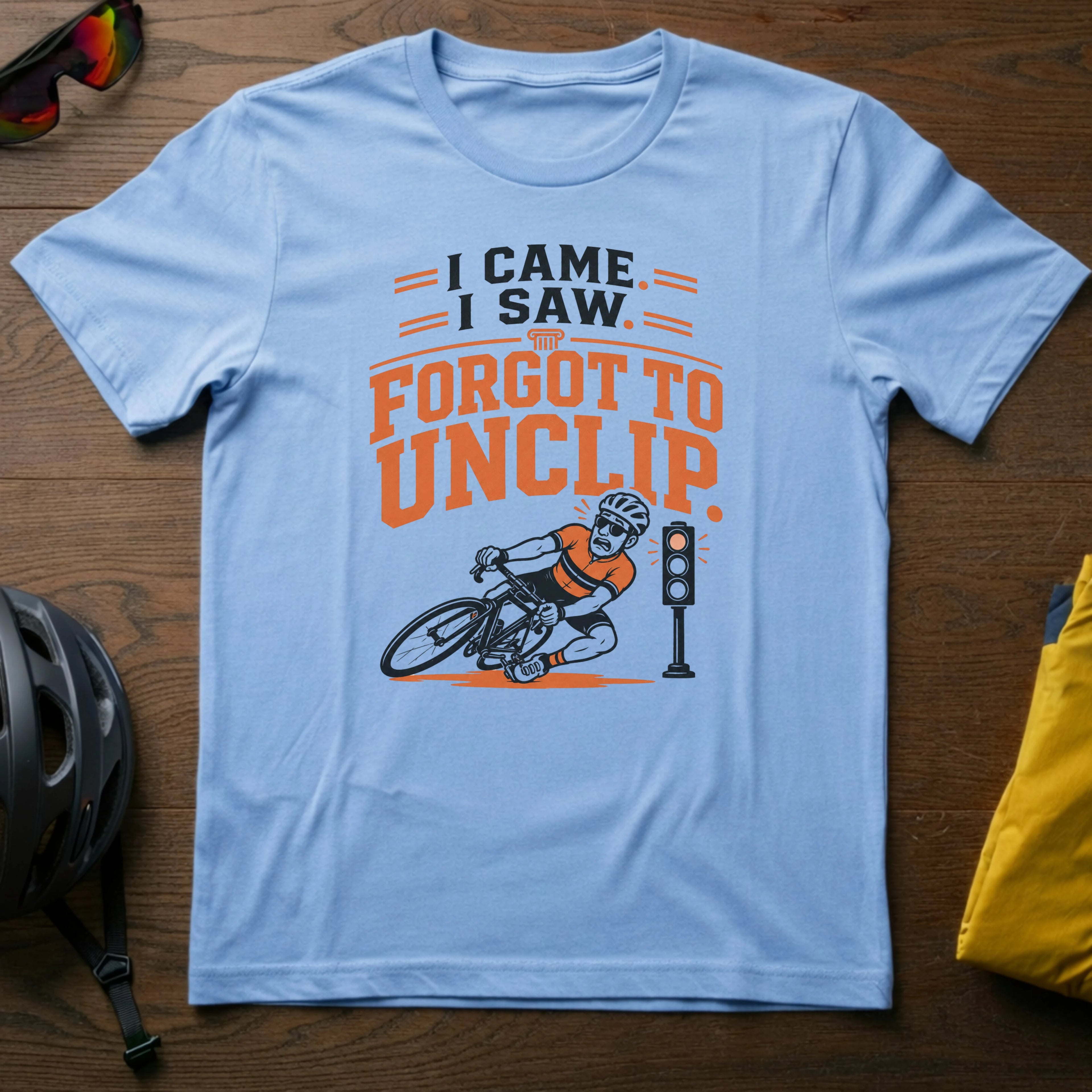 I Came. I Saw. I Forgot to Unclip Tee