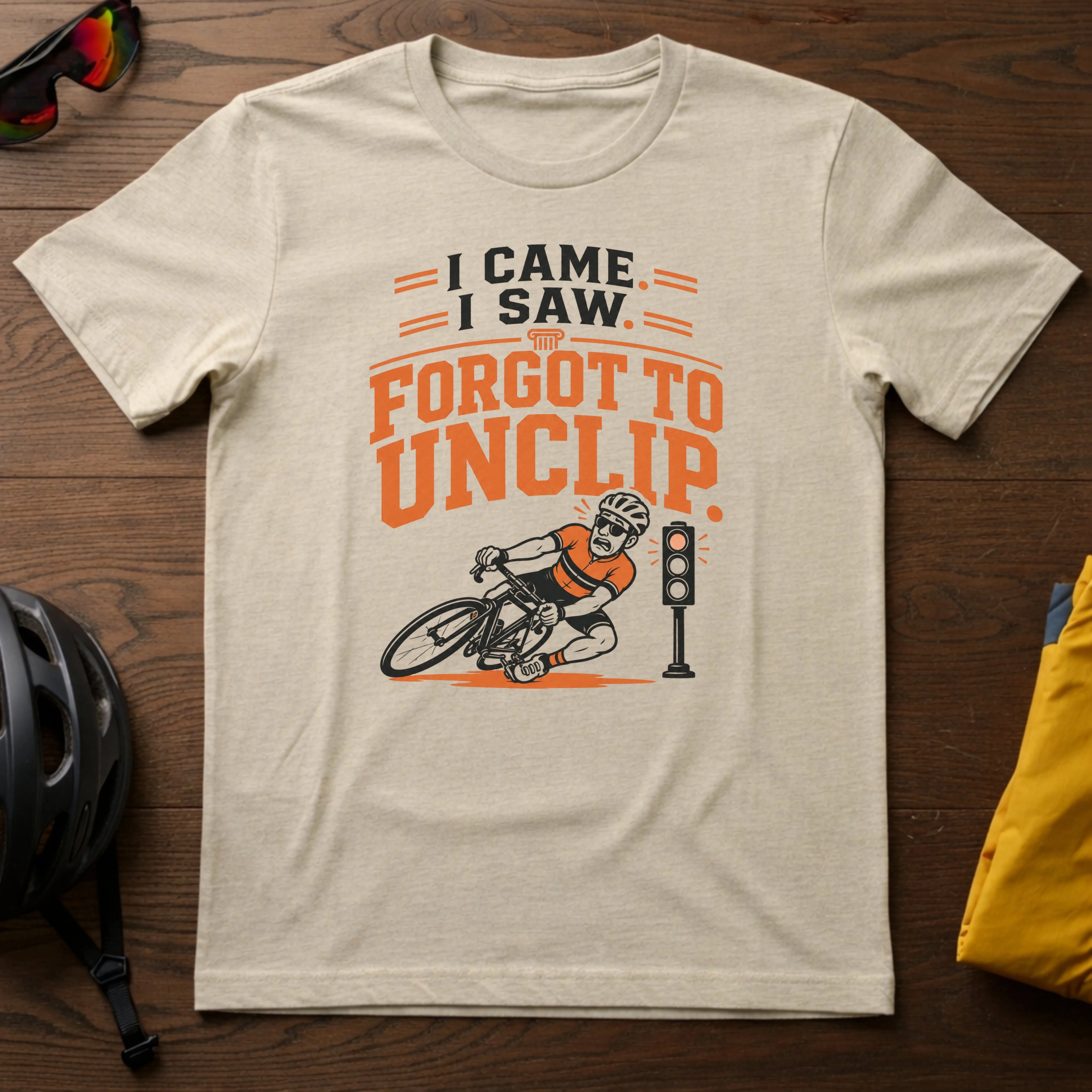 I Came. I Saw. I Forgot to Unclip Tee