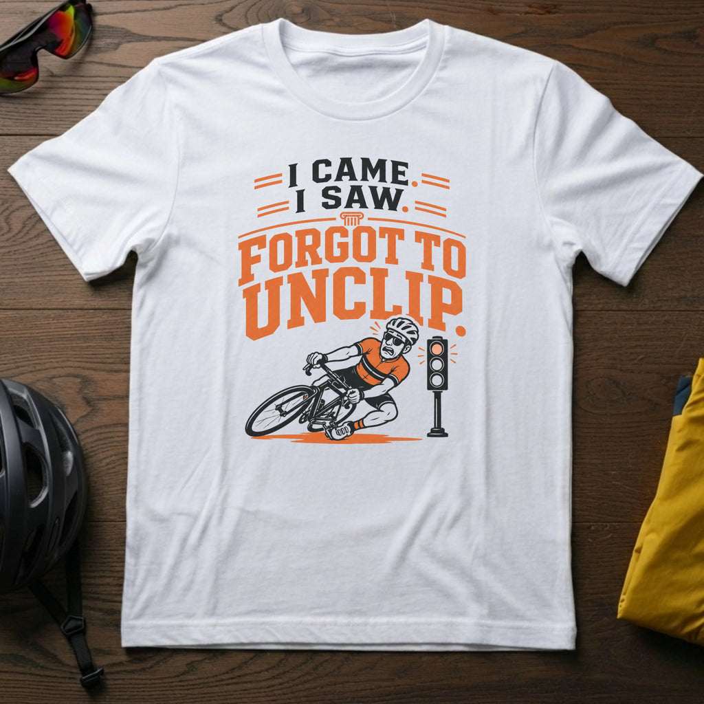 I Came. I Saw. I Forgot to Unclip Tee