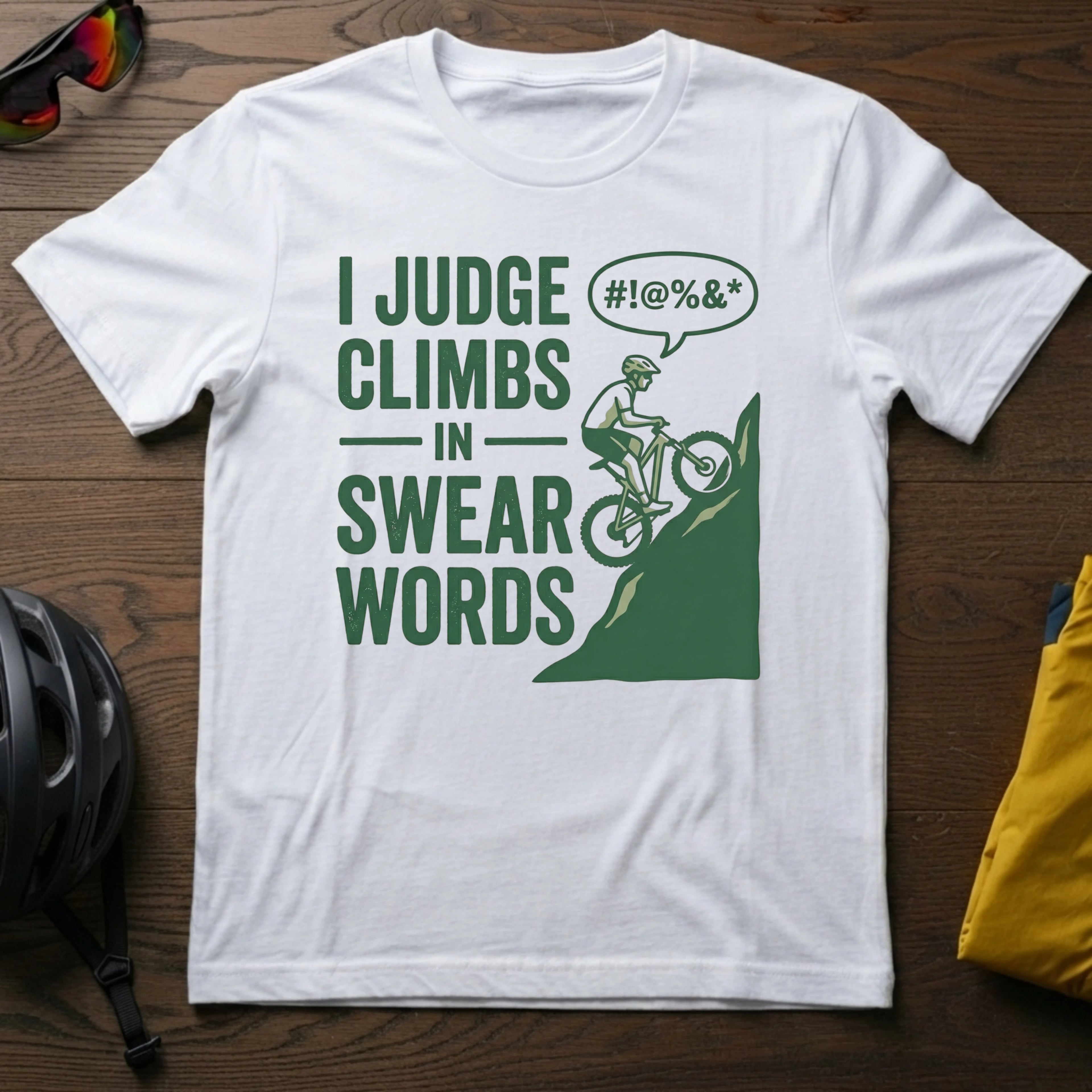 I Judge My Climbs in Swear Words Tee