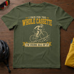"I Paid For The Whole Cassette. I'm Using All of It" Tee