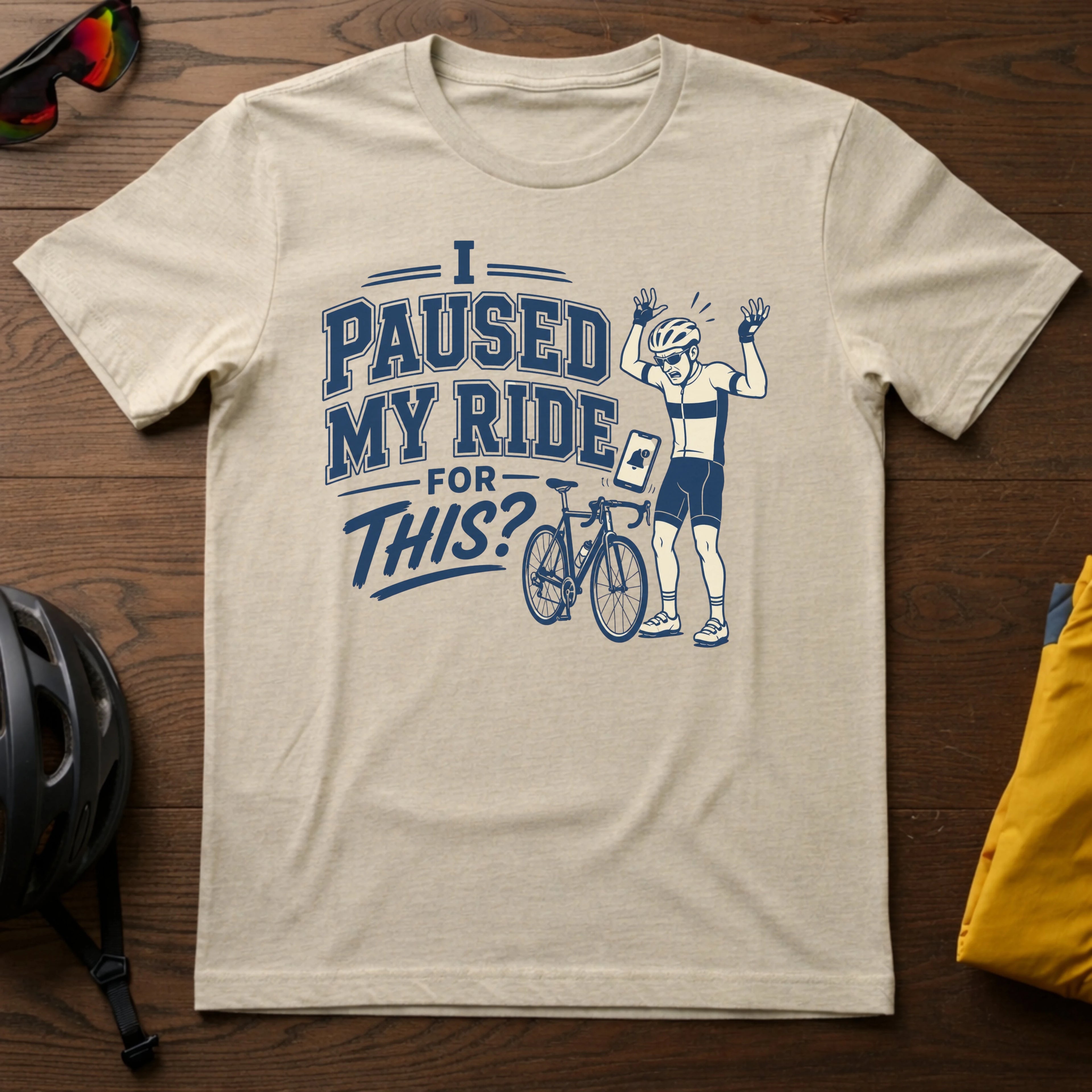 I Paused My Ride For This? Tee