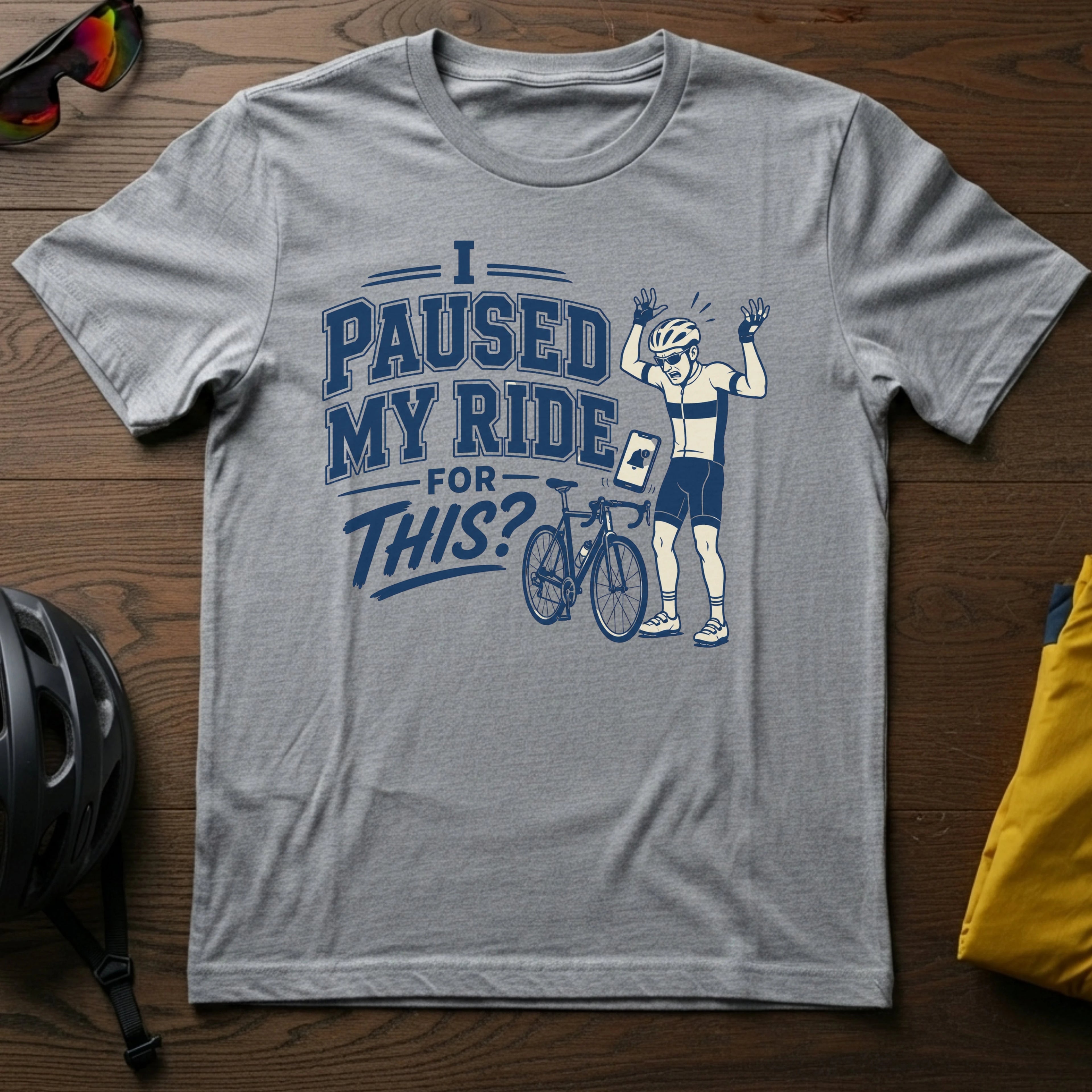 I Paused My Ride For This? Tee