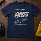 I'm in the Back for Aero Reasons Tee