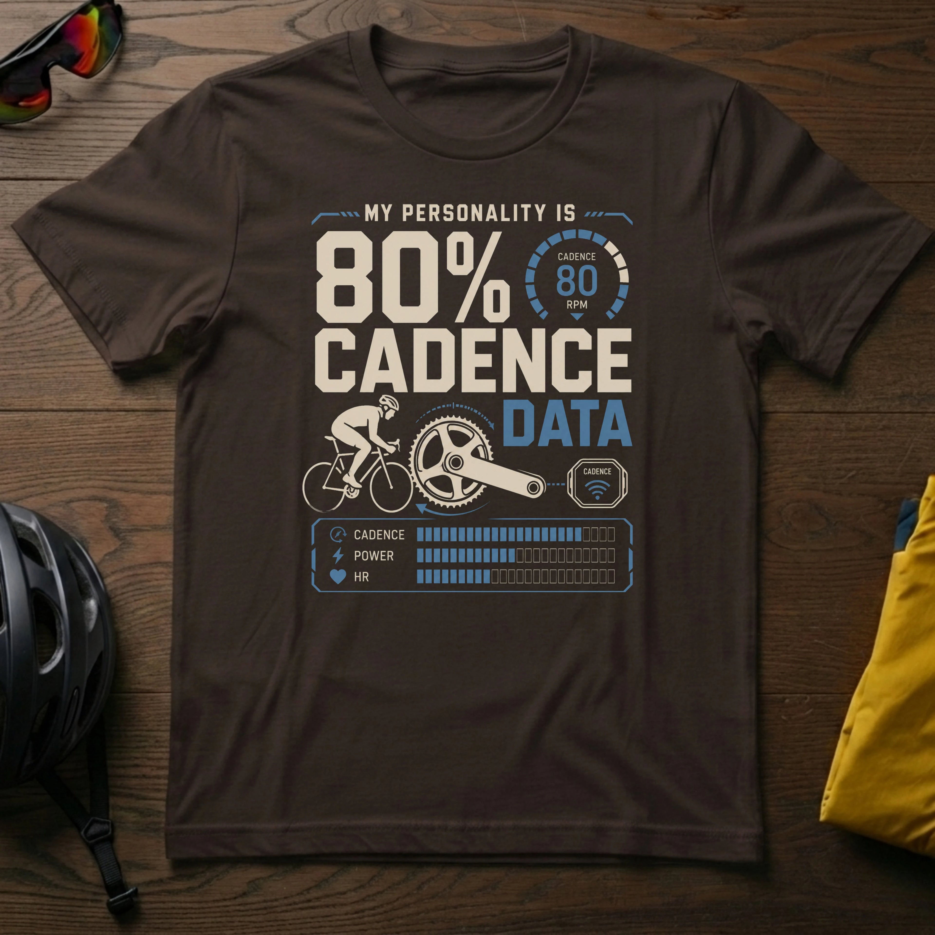 My Personality is 80% Cadence Data Tee