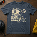 Take One Ride Daily to Avoid Mental Breakdown Tee