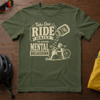 Take One Ride Daily to Avoid Mental Breakdown Tee