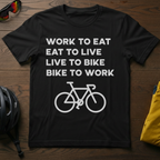 Work to Eat - Eat to Live - Live to Bike - Bike to Work - Chainline Collective