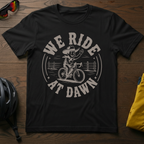 "We Ride At Dawn" Tee - Chainline Collective