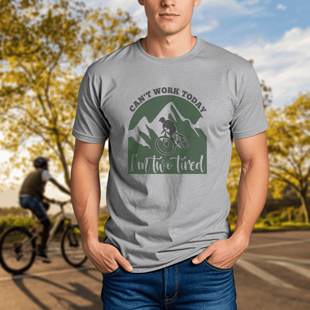 Can't Work Today I'm Two Tired - Mountain Bike - Chainline Collective