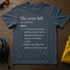 On Your Left Definition - Chainline Collective