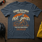 "Some Old Men Take Naps..." Tee - Chainline Collective