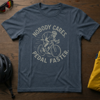 Nobody Cares. Pedal Faster. - Chainline Collective